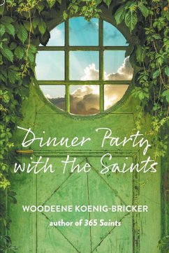 Dinner Party with the Saints - Koenig-Bricker, Woodeene