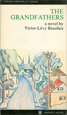The Grandfathers - Beaulieu, Victor-Levy