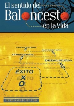 El Sentido Del Baloncesto En La Vida - Narváez, Manuel