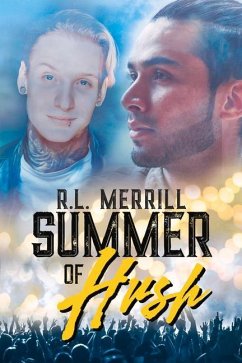 Summer of Hush: Volume 1 - Merrill, R. L.