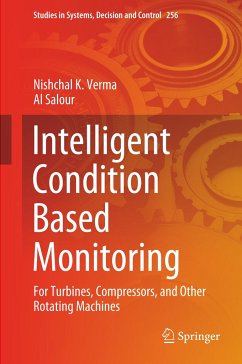 Intelligent Condition Based Monitoring - Verma, Nishchal K.;Salour, Al