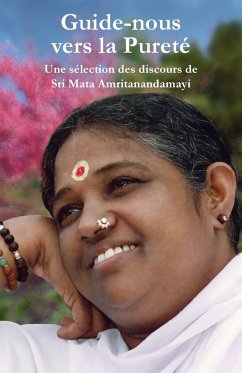 Guide-nous vers la pureté - Sri Mata Amritanandamayi Devi
