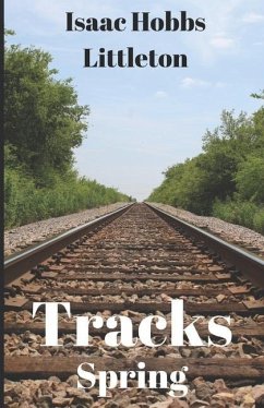 Tracks: Spring - Littleton, Isaac Hobbs