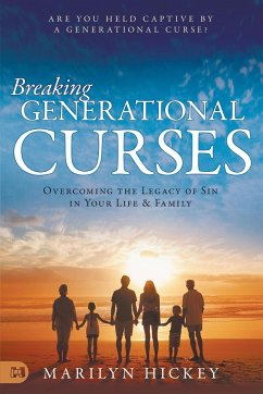 Breaking Generational Curses - Hickey, Marilyn