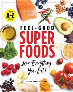 Feel-Good Superfoods - Alterman, Tabitha Grace