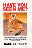 Have You Seen Me?