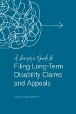 A Lawyer's Guide to Filing Long-Term Disability Claims and Appeals