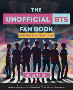 The Unofficial Bts Fan Book - Wright, Becca