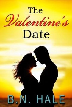 The Valentine's Date - Hale, B. N.