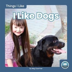I Like Dogs - Gaertner, Meg