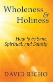 Wholeness and Holiness