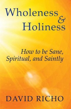 Wholeness and Holiness - Richo, David