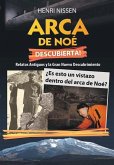 Arca de Noé Descubierta!: Relatos Antiguos y la Gran Nuevo Descubrimiento.