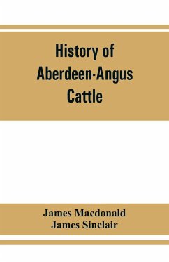 History of Aberdeen-Angus cattle - Macdonald, James; James Sinclair