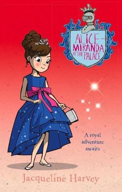 Alice-Miranda at the Palace - Harvey, Jacqueline