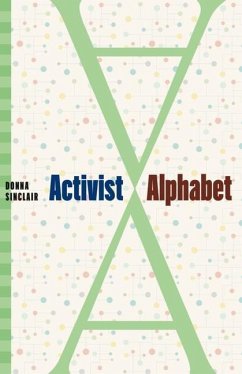 Activist's Alphabet - Donna Sinclair