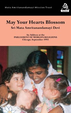 May Your Hearts Blossom - Devi, Sri Mata Amritanandamayi