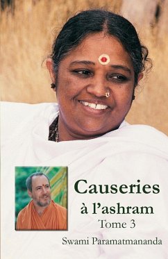 Causeries à l'ashram 3 - Swami Paramatmananda Puri