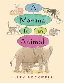 A Mammal Is an Animal - Rockwell, Lizzy
