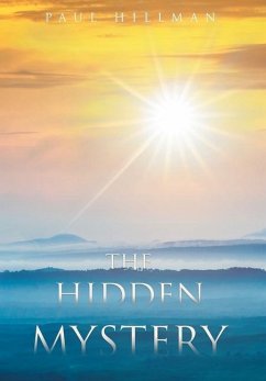 The Hidden Mystery - Hillman, Paul