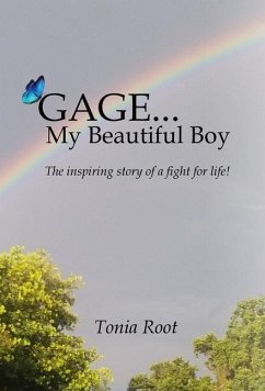 Gage... My Beautiful Boy - Root, Tonia