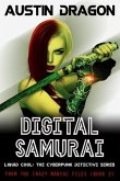 Digital Samurai: Liquid Cool: The Cyberpunk Detective Series