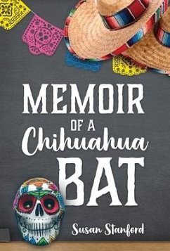 Memoir of a Chihuahua Bat - Stanford, Susan