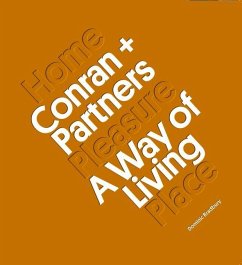 Conran + Partners: A Way of Living - Bradbury, Dominic