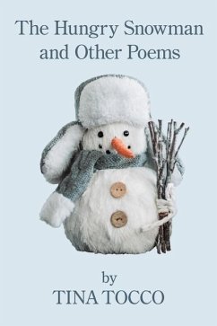 The Hungry Snowman and Other Poems - Tocco, Tina