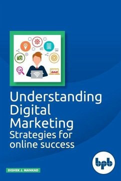 Understanding Digital Marketing - Mankad, Dishek J