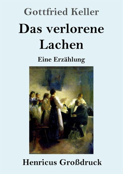 Das verlorene Lachen (Großdruck) Das verlorene Lachen (Großdruck)