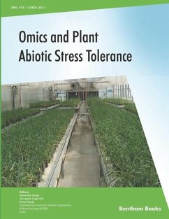 Omics and Plant Abiotic Stress Tolerance - Gill, Sarvajeet Singh; Tuteja, Renu; Tuteja, Narendra