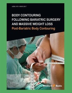 Body Contouring Following Bariatric Surgery and Massive Weight Loss: Post-Bariatric Body Contouring - Costagliola, Michel; Atiyeh, Bishara