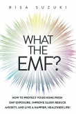 What the EMF?