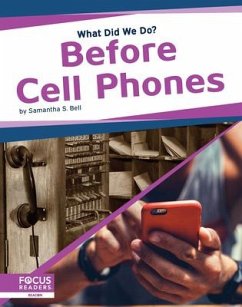 Before Cell Phones - Bell, Samantha S