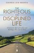 The Righteous and Disciplined Life - Bild 1