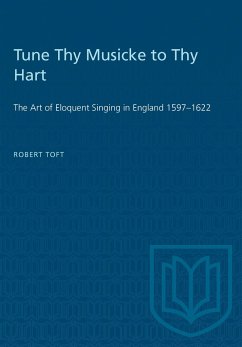 Tune Thy Musicke to Thy Hart - Toft, Robert