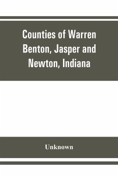 Counties of Warren, Benton, Jasper and Newton, Indiana - Unknown