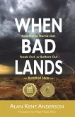 When Bad Lands