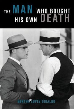 The Man Who Bought His Own Death - Giraldo, Bertha Lopez