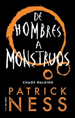 de Hombres a Monstruos / Monsters of Men - Ness, Patrick
