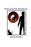 Two-Faced Woman: Book 2 in the Gabriel's World Series