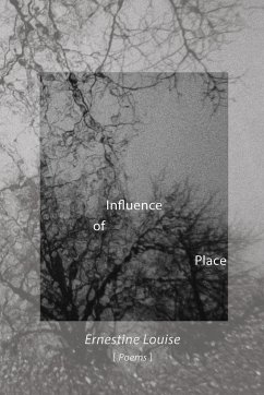 Influence of Place - Louise, Ernestine
