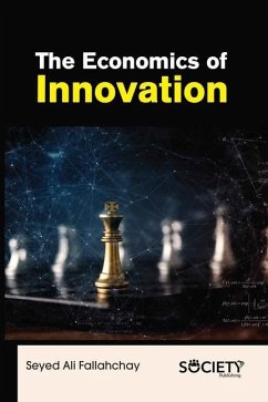 The Economics of Innovation - Fallahchay, Seyed Ali