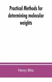 Practical methods for determining molecular weights