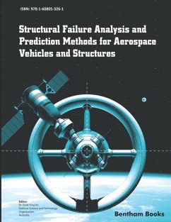 Structural Failure Analysis and Prediction Methods for Aerospace Vehicles and Structures - Ho, Sook -Ying