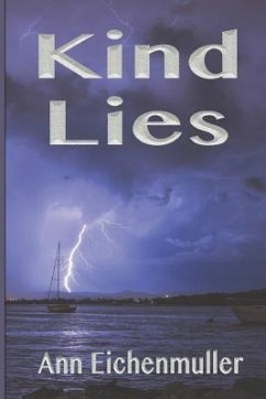 Kind Lies: A Sandi Beck Murder Mystery - Eichenmuller, Ann