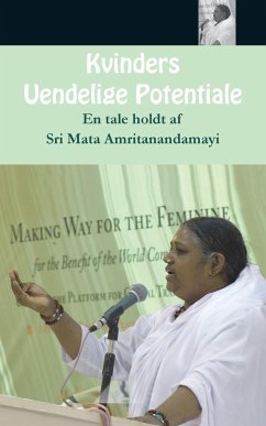 Kvinders Uendelige Potentiale - Sri Mata Amritanandamayi Devi; Amma