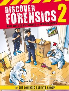 Discover Forensics 2: More Ways to Use Science for Investigations - Group, The Forensic Experts