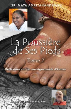 La Poussière de Ses Pieds - Tome 2 - Swami Paramatmananda Puri